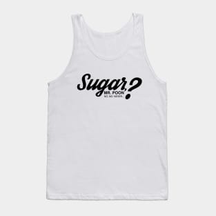 Fletch, "Sugar, Mr. Poon?" Tank Top